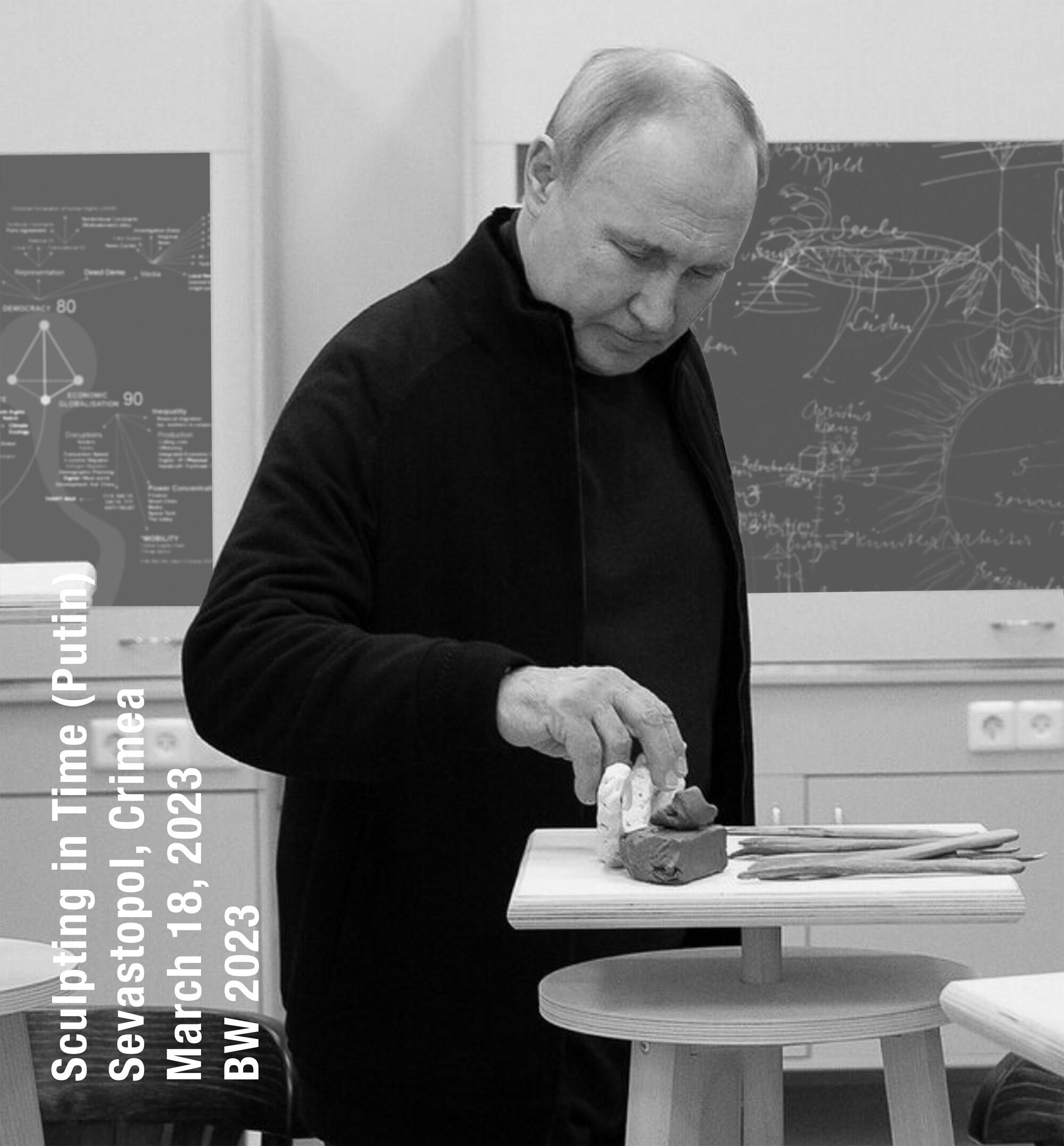 Sculpting in time (Putin)